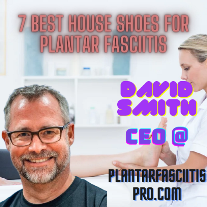 Best House Shoes For Plantar Fasciitis